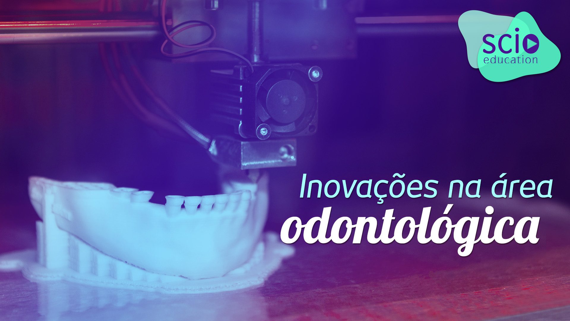 Inovações na área da Odontologia
